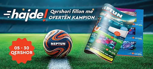 𝐎𝐅𝐄𝐑𝐓𝐄𝐍 𝐊𝐀𝐌𝐏𝐈𝐎𝐍 𝐄 𝐆𝐉𝐄𝐍 𝐍𝐄 𝐍𝐄𝐏𝐓𝐔𝐍!⚽😍  Qershori vjen në Neptun me surpriza fantastike! Një gamë e gjerë produktesh me ulje fantastike dhe oferta. Bëj zgjedhjen kampione duke blerë produktet me teknologjinë më të fundit.  Oferta është e vlefshme 𝐍𝐄 𝐃𝐀𝐓𝐀𝐓 𝟓-𝟑𝟎 𝐐𝐄𝐑𝐒𝐇𝐎𝐑 në çdo dyqan Neptun dhe online